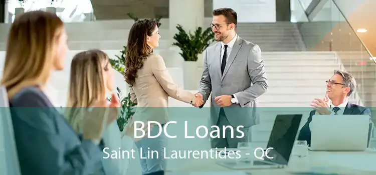 BDC Loans Saint Lin Laurentides - QC