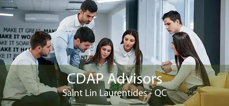 CDAP Advisors Saint Lin Laurentides - QC